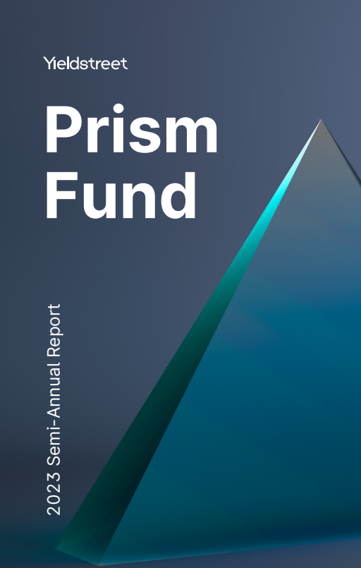 thumbnail image of Yieldstreet-Prism-Fund-Semi-Annual-Report-June-30-2023.pdf