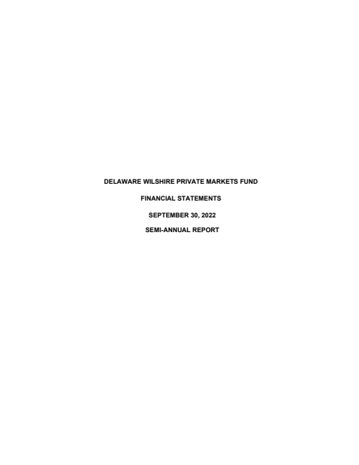 thumbnail image of Delaware Wilshire Private Markets Fund semiannual report SA-DWPM.pdf